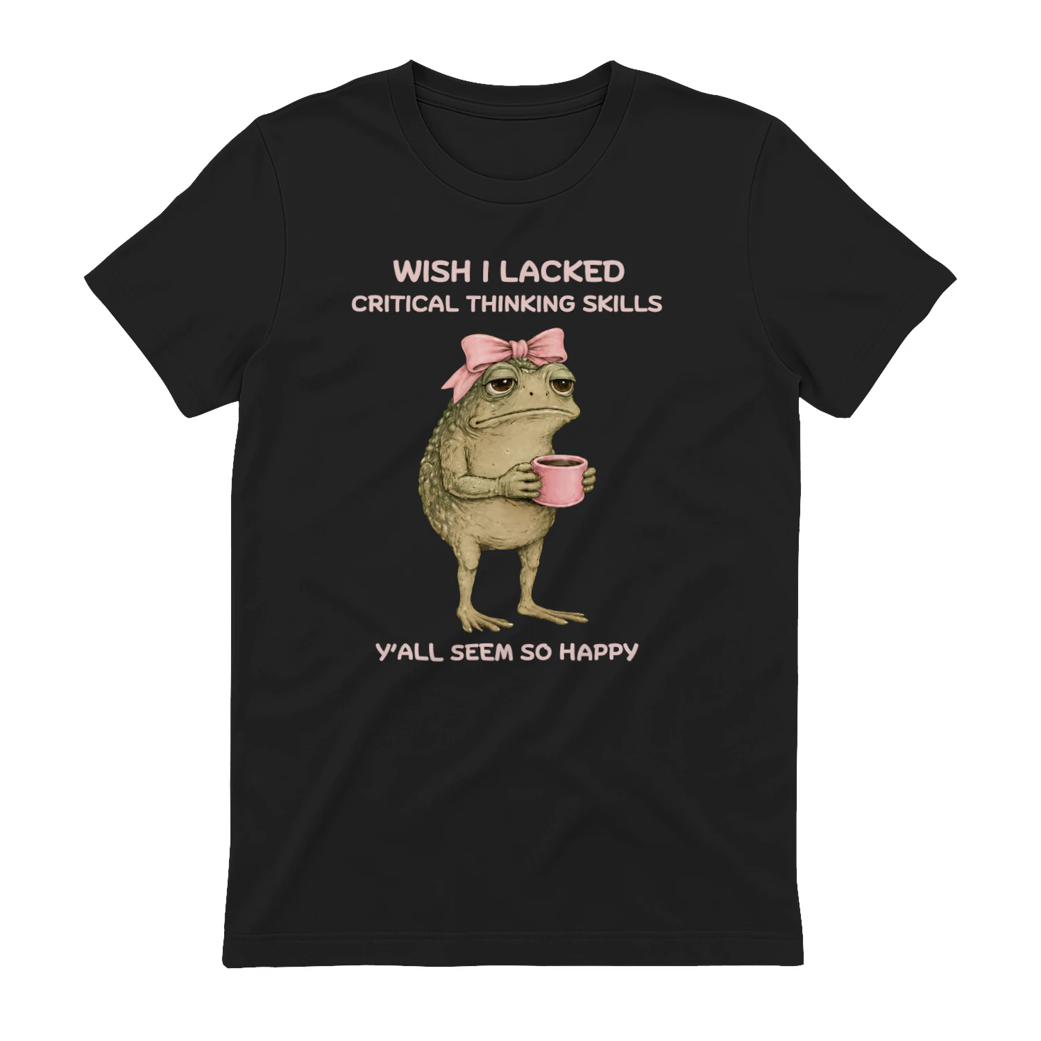 Wish I Lacked Critical Thinking Skills Funny Frog Classic Unisex T-shirt 🐸 Sarcastic Meme Tee | Dark Humor Gift for Overthinkers & Introverts 😂 Get Yours!