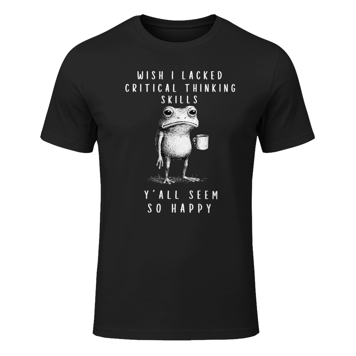 Wish I Lacked Critical Thinking Skills Funny Frog T-Shirt 🐸 Sarcastic Meme Tee | Dark Humor Gift for Overthinkers & Introverts 😂 Get Yours!