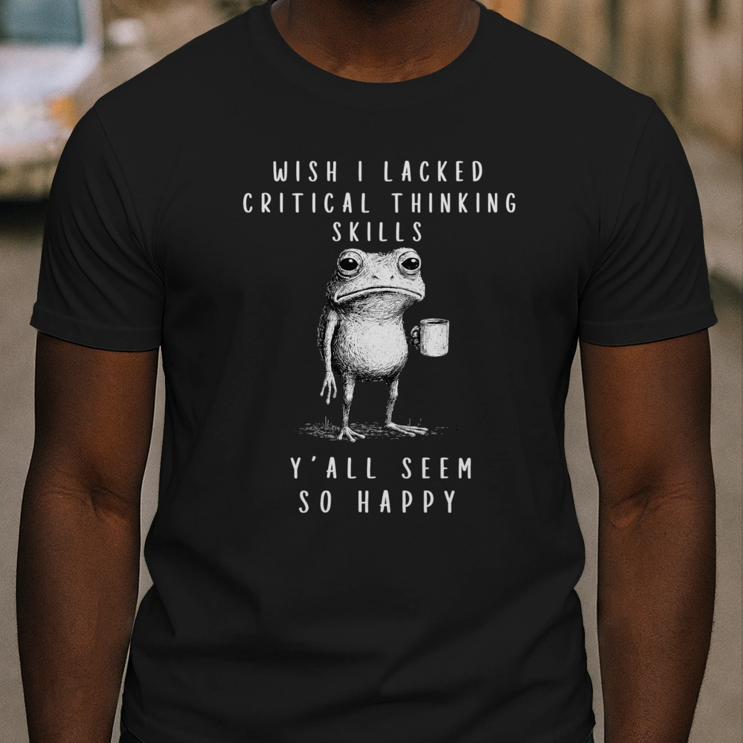 Wish I Lacked Critical Thinking Skills Funny Frog T-Shirt 🐸 Sarcastic Meme Tee | Dark Humor Gift for Overthinkers & Introverts 😂 Get Yours!