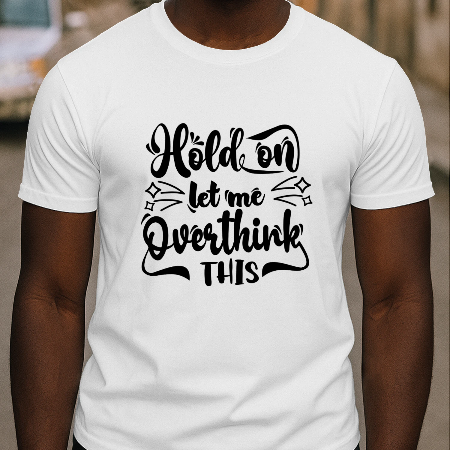 Hold On Let Me Overthink This