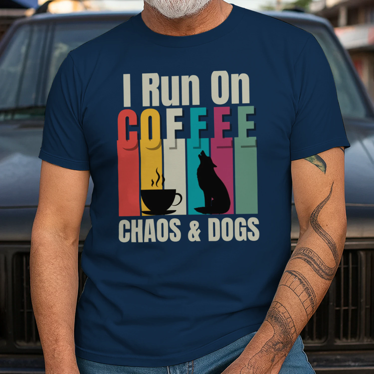 I Run on Coffee Chaos and Dogs