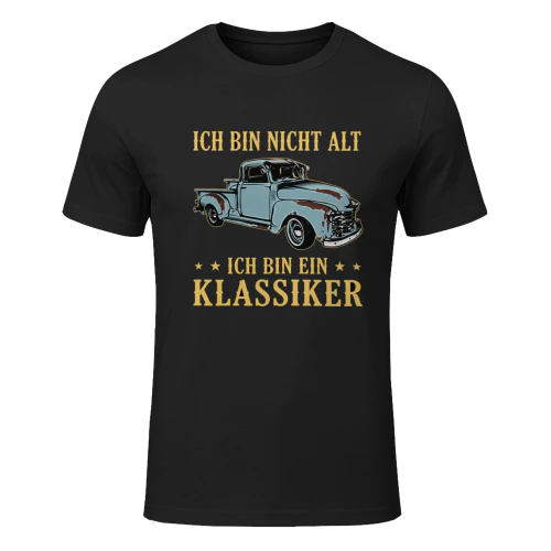Ich Bin Nicht Alt Ich Bin Ein Klassiker   
