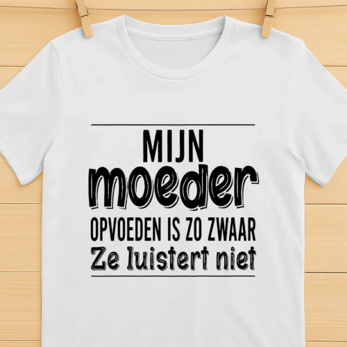 Mijn moeder  opvoeden  is zo zwaar Ze luistert niet