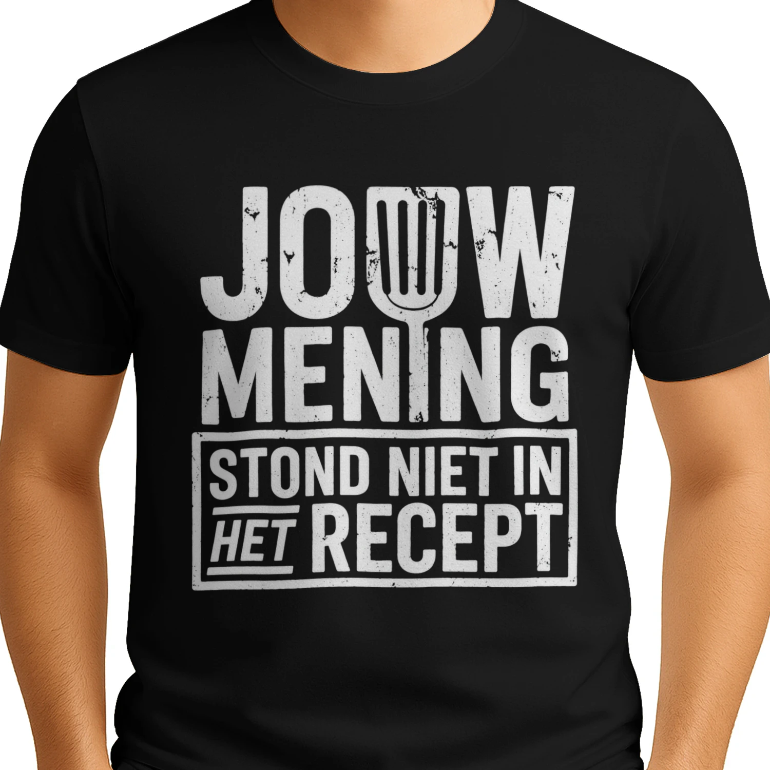 JOUW MENING STOND NIET IN HET RECEPT