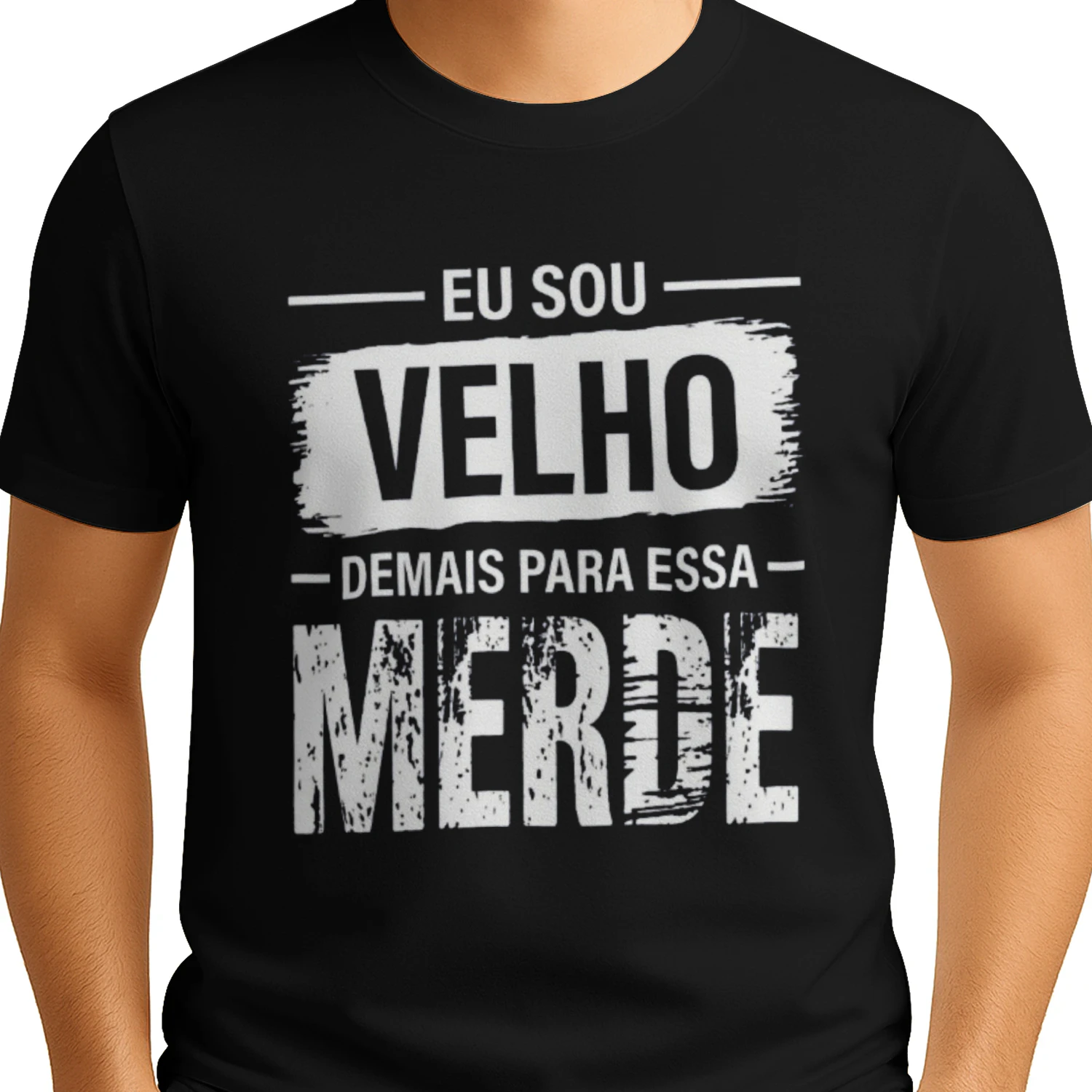 Eu sou velho demais para essa merda