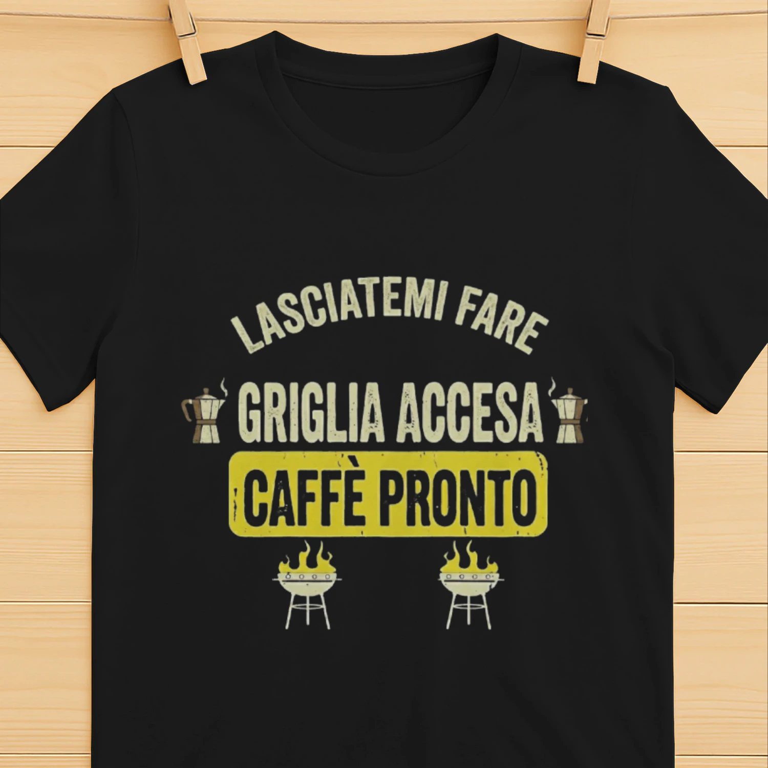 Lasciatemi fare Griglia accesa e Caffè pronto