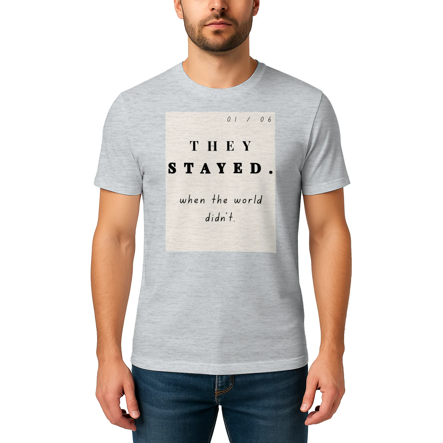 They Stayed Minimal Quote Design for Parent Appreciation Classic Unisex T-shirt