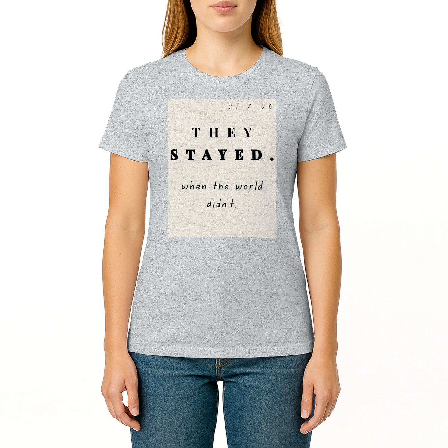 They Stayed Minimal Quote Design for Parent Appreciation Classic Unisex T-shirt