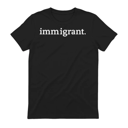 Justin Wolfers Immigrant Shirt
