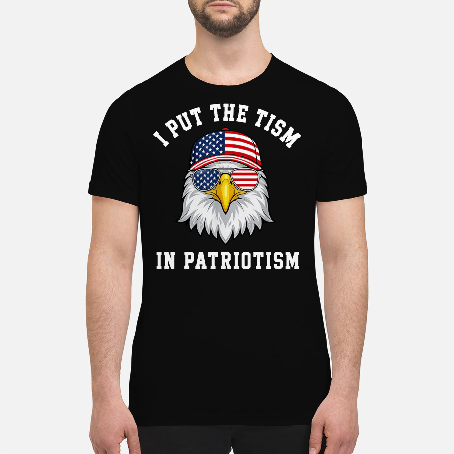 I put the tism in patriotism shirt