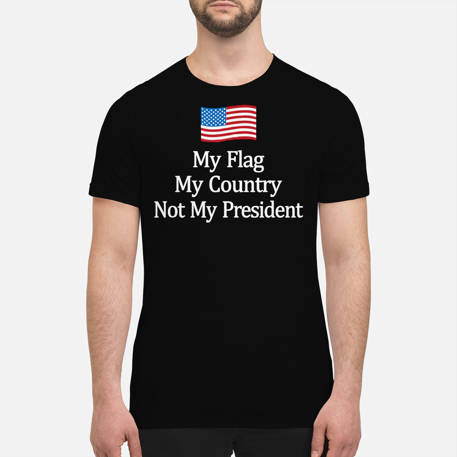 My Flag My Country Not my president shirt