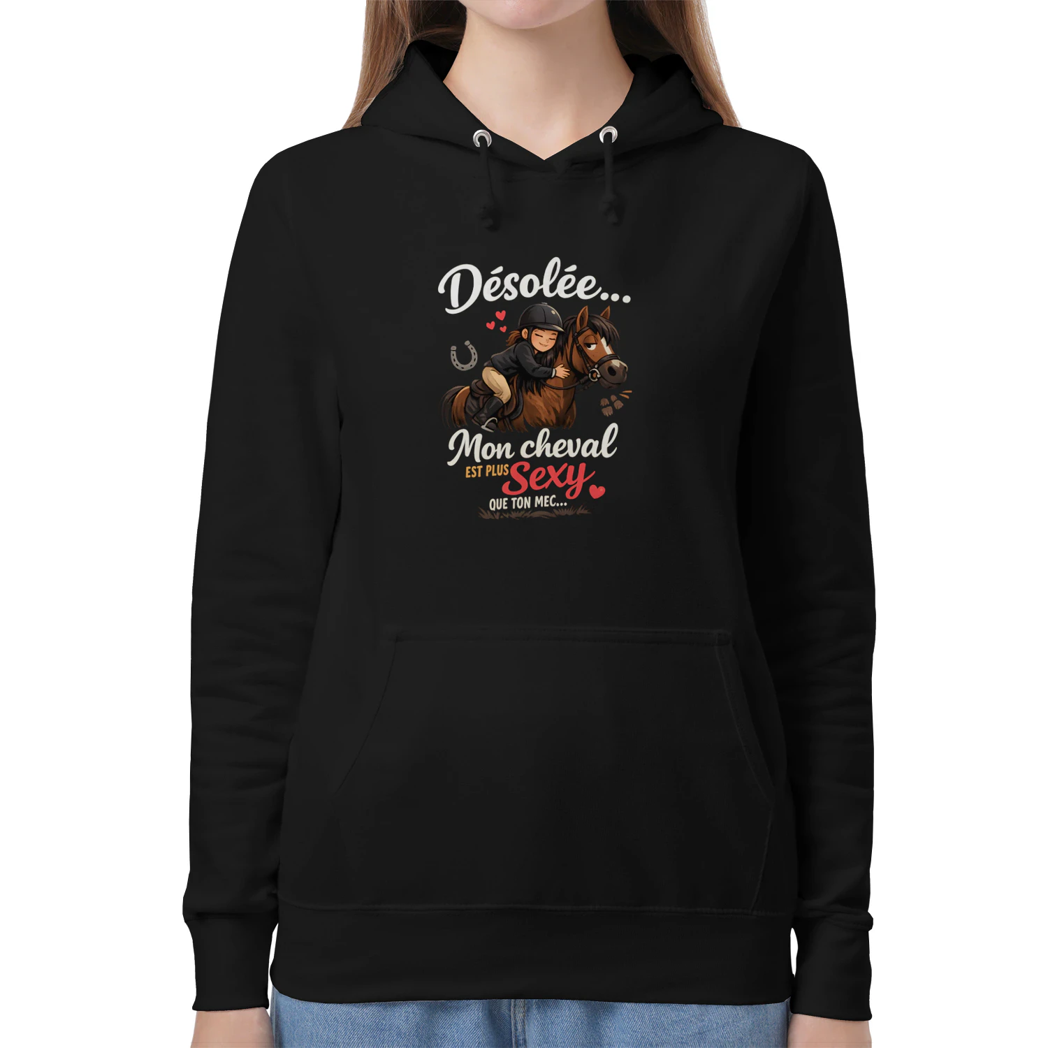 Désolée mon cheval est plus sexy que ton mec!