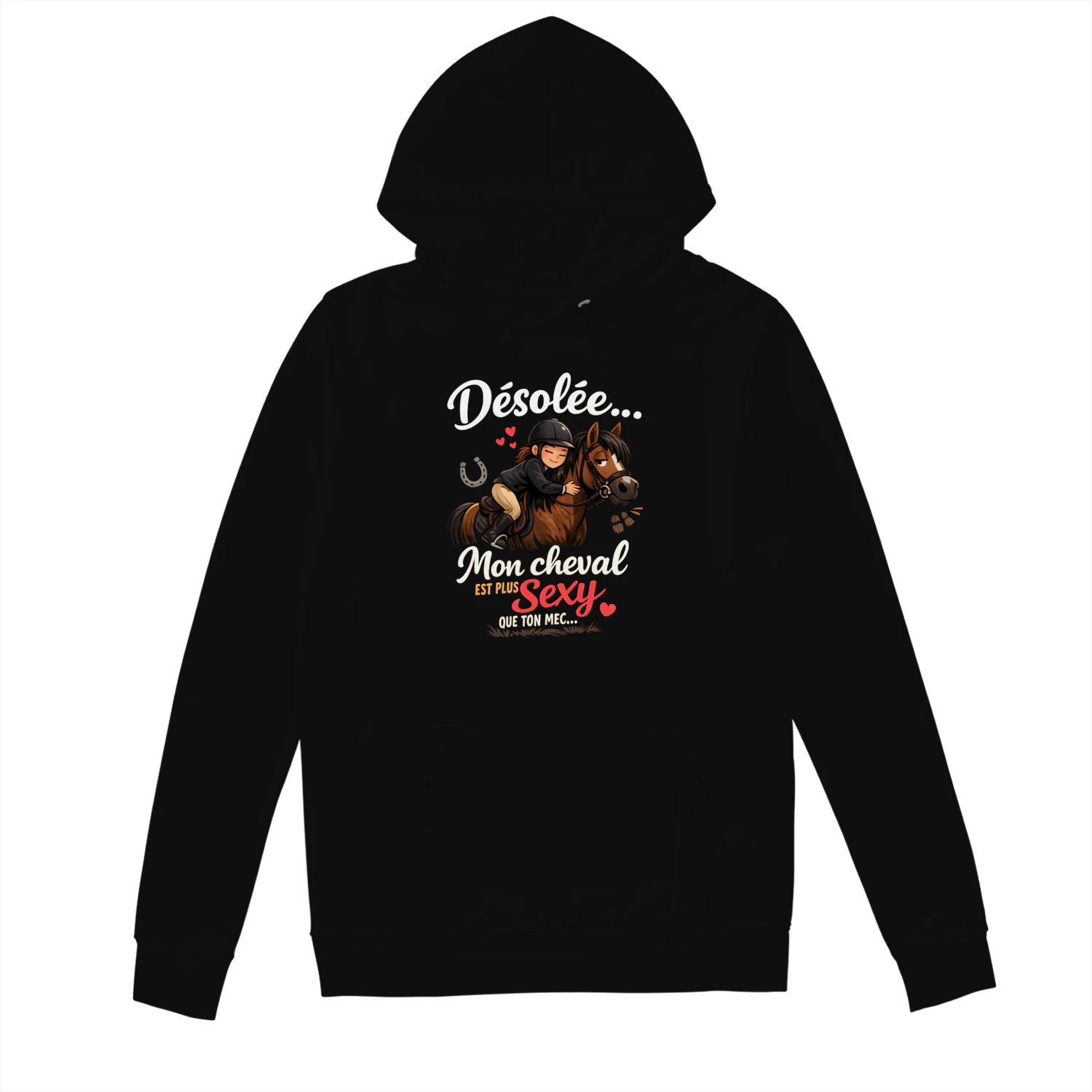 Désolée mon cheval est plus sexy que ton mec!