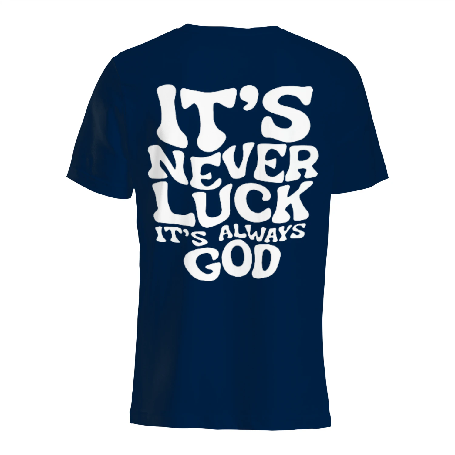 its nevwr luck its always god
