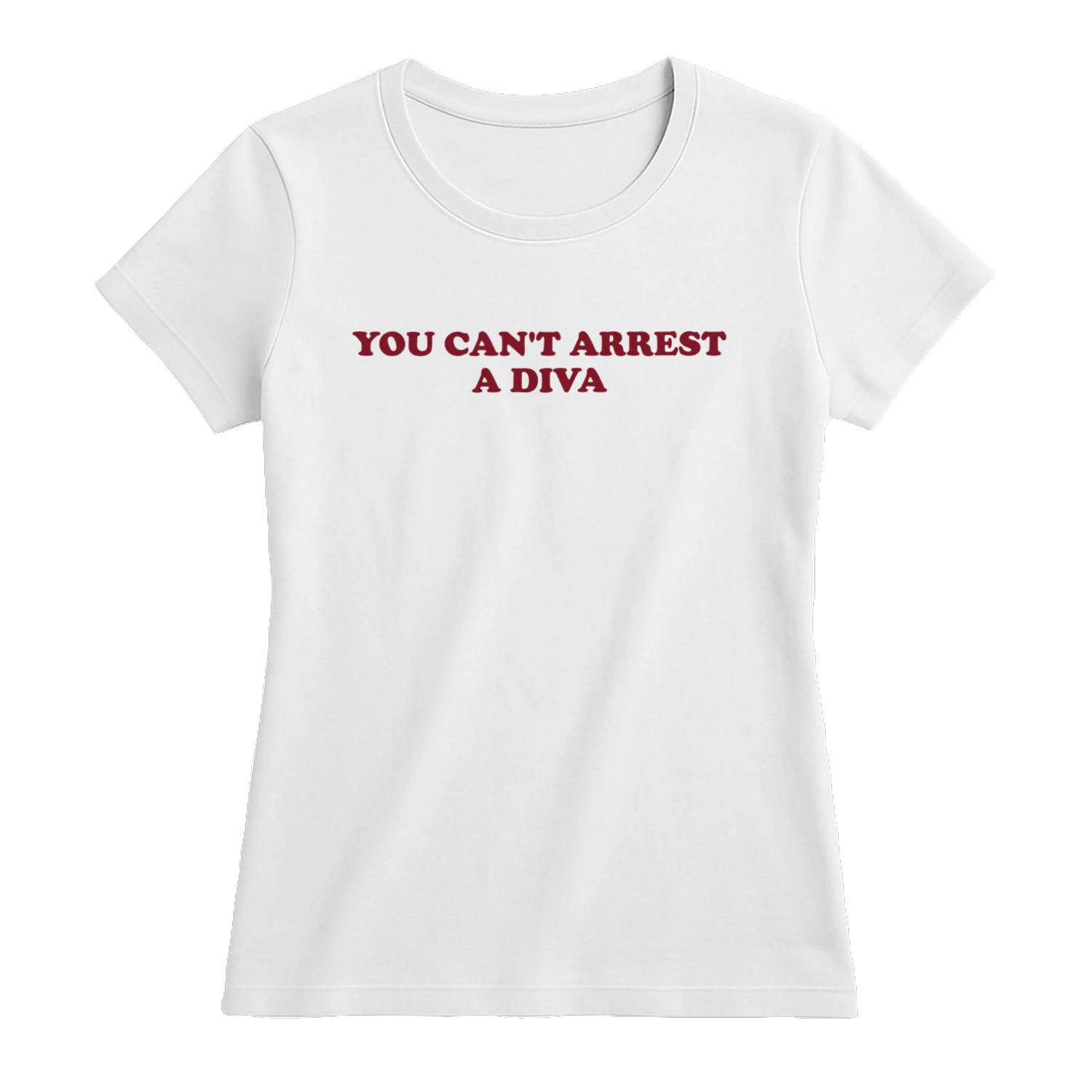 You Can’t Arrest A Diva Funny Sassy Attitude