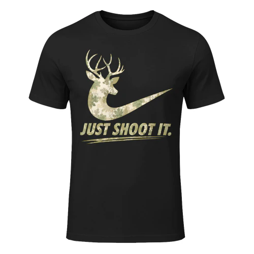 JUST SHOOT IT