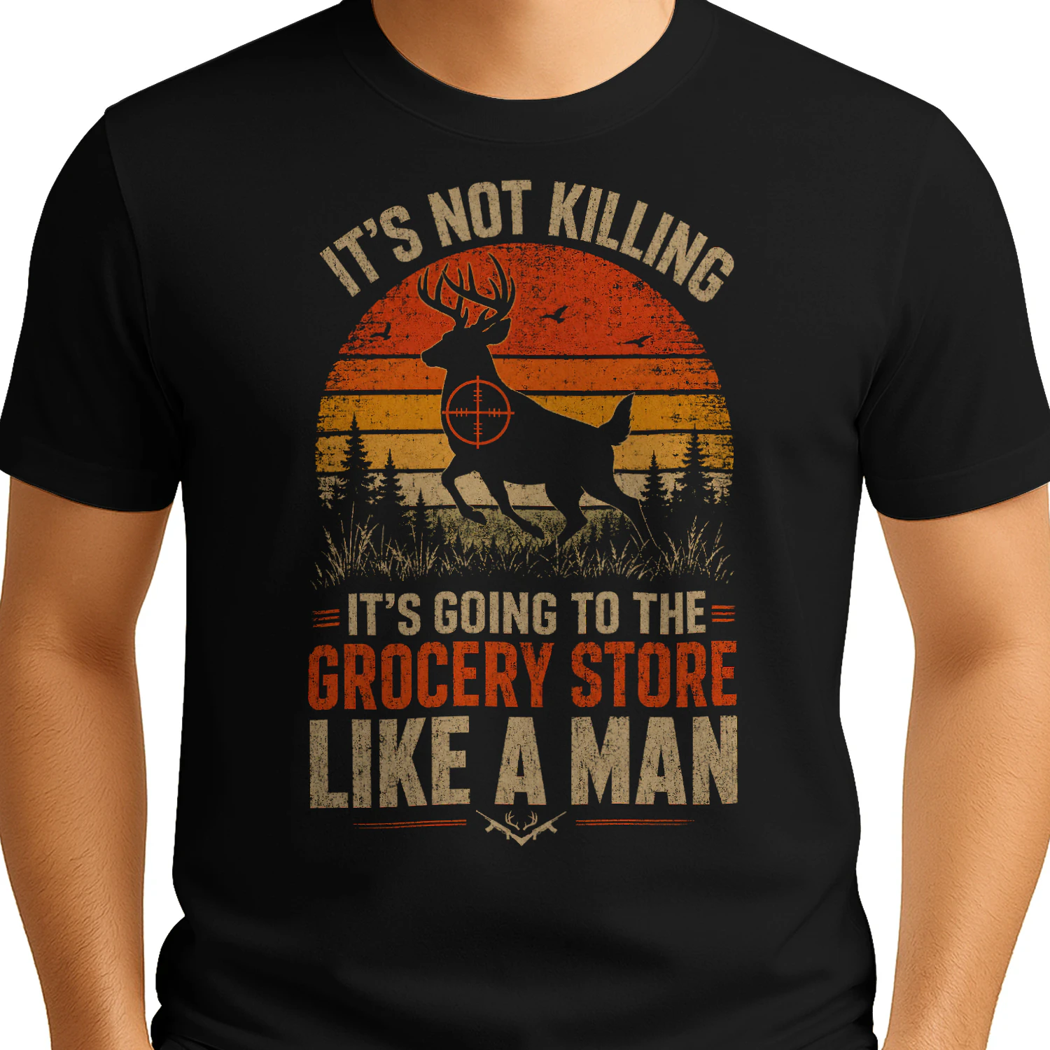 Funny Hunting Saying Deer Hunter I Grocery Store T Shirt
