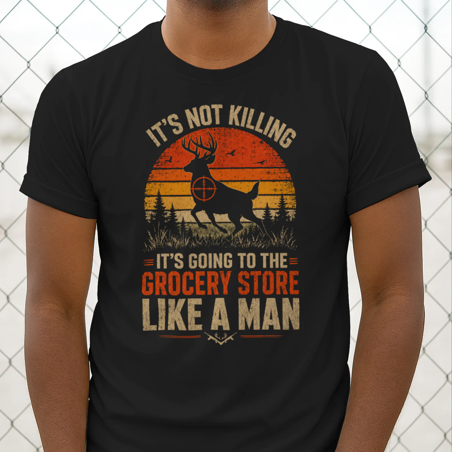 Funny Hunting Saying Deer Hunter I Grocery Store T Shirt