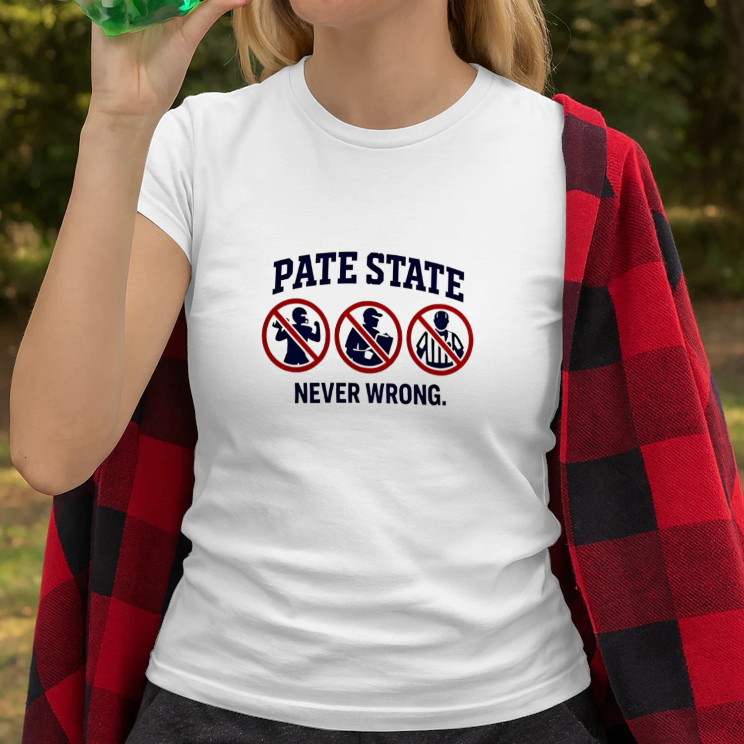 Pate State Never Wrong shirt