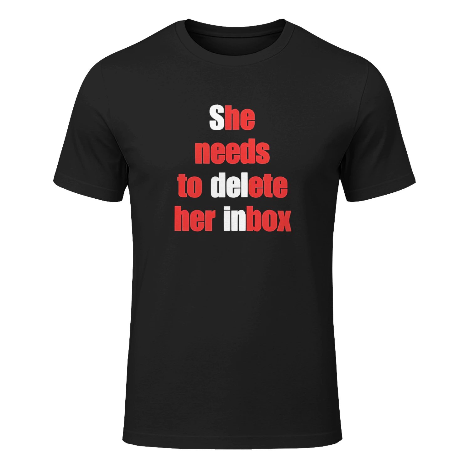 She needs to delete her inbox shirt