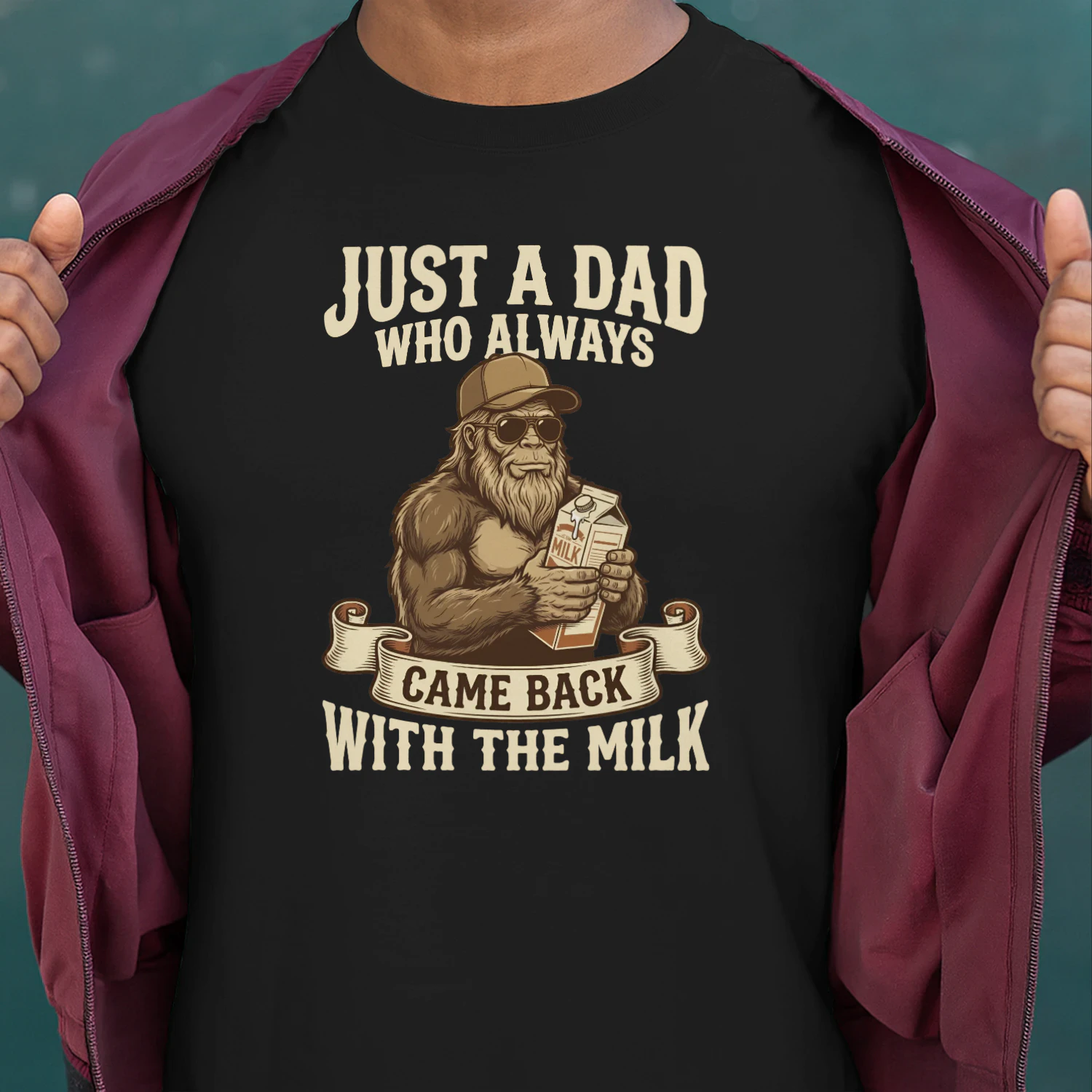 Just a Dad Who Always Came Back With the Milk — Funny Bigfoot Dad T-Shirt