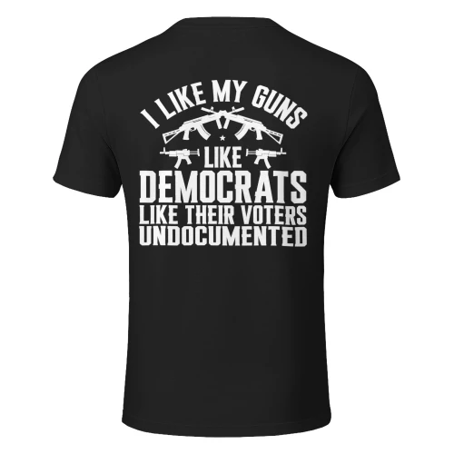I Like My Guns Funny Political T-Shirt