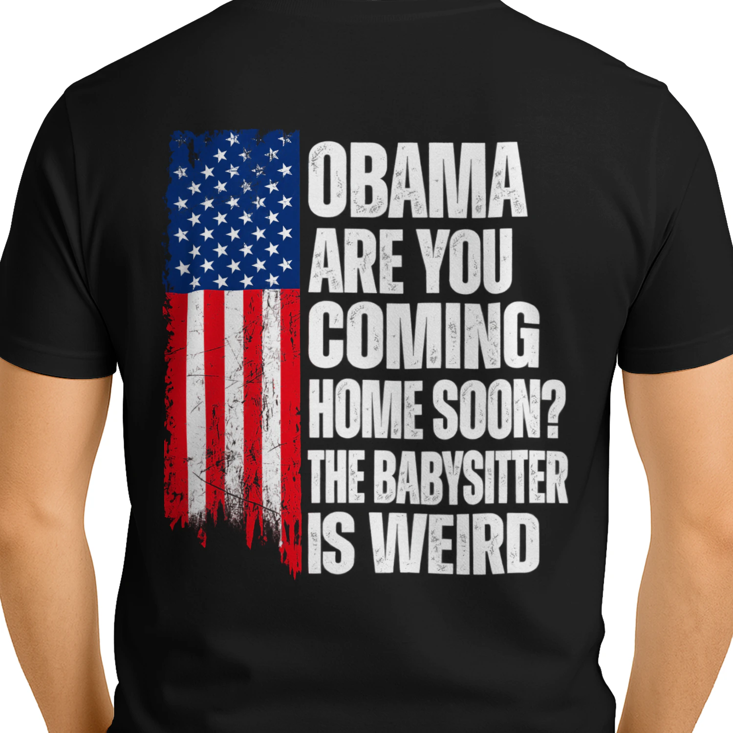 Obama Are You Complaining About America T-Shirt