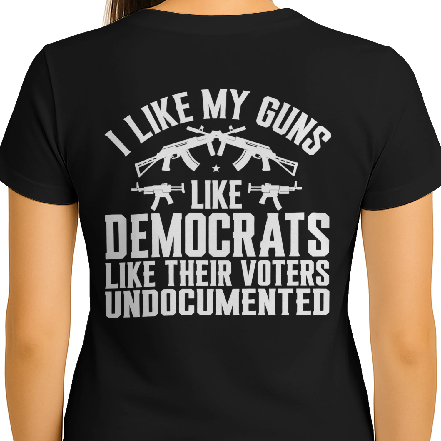I Like My Guns Like Democrats Funny T-Shirt