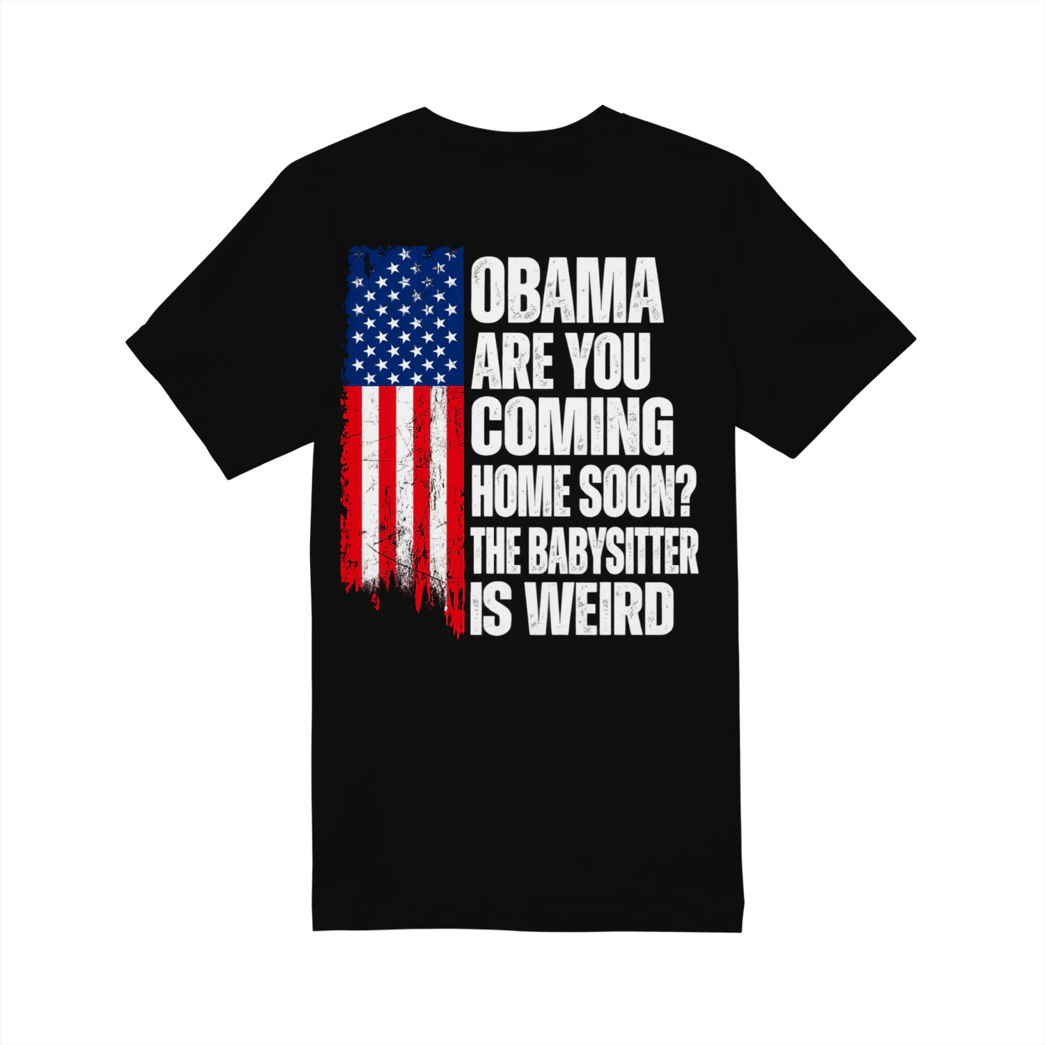 Obama Are You Complaining About America T-Shirt