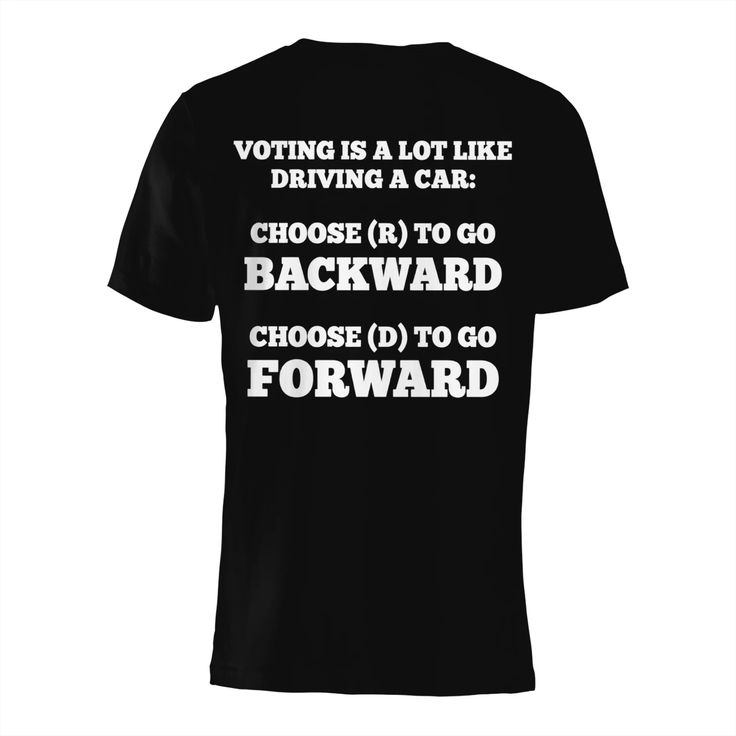 Voting Is Like Driving A Car Political Humor T-Shirt