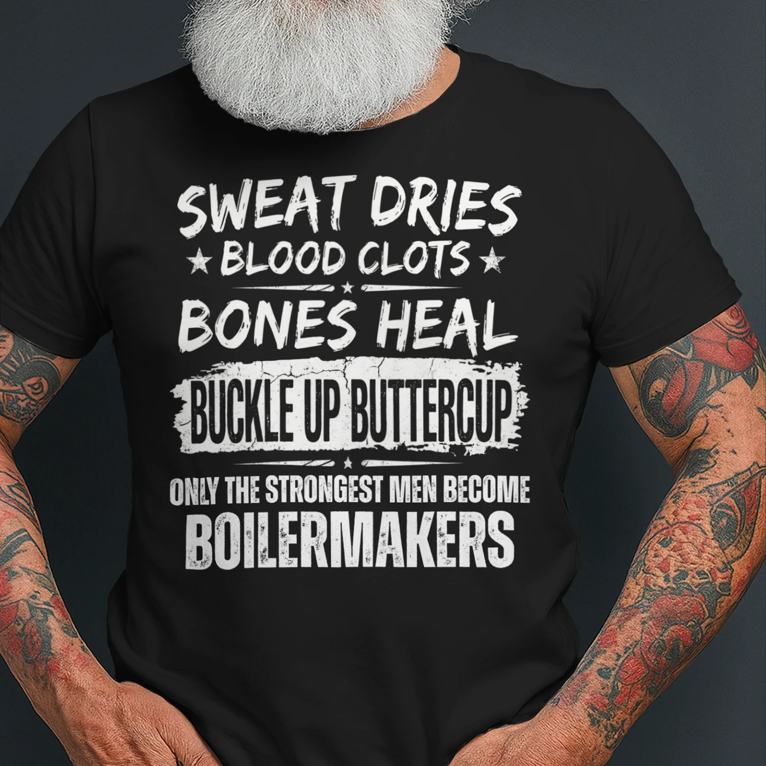 Only the strongest men become Boilermakers