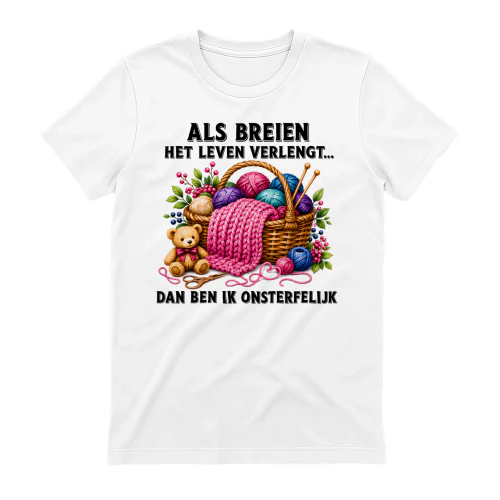 NL-Als Breien Het Leven Verlengt – Dan Ben Ik Onduw