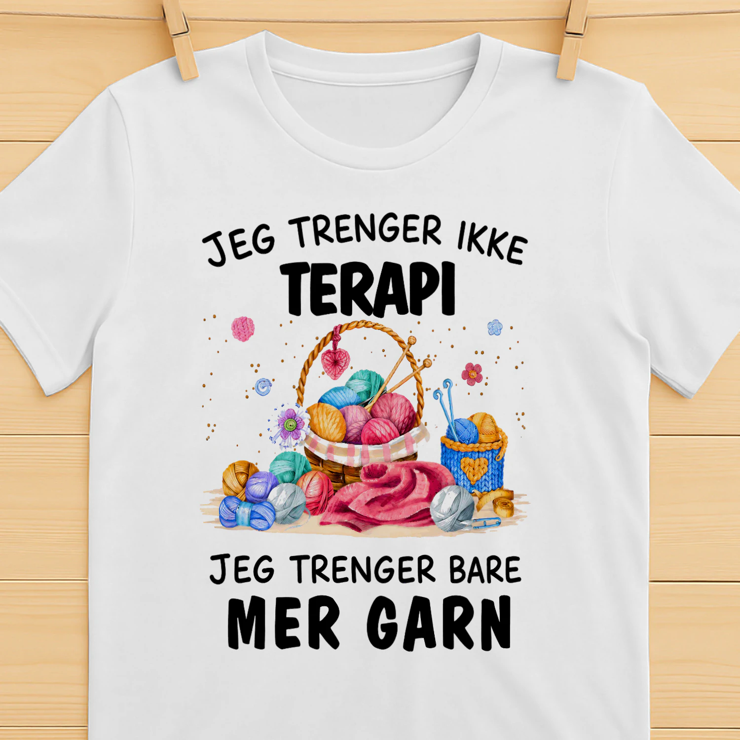NO-Jeg Trenger Ikke Terapi, Jeg Trenger Bare Mer Garn – Norsk Garn