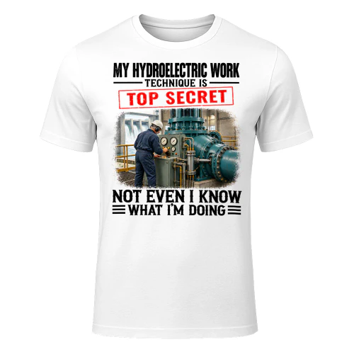 My Hydroelectric Work Top Secret T Shirt TSE0046