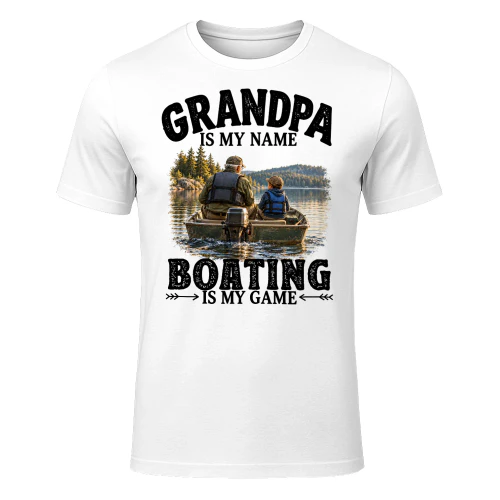 Boating Is My Game Grandpa T Shirt GRP0011
