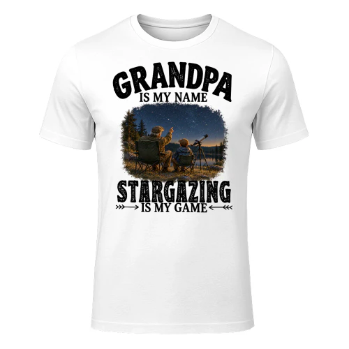 Stargazing Is My Game Grandpa T Shirt GRP0042