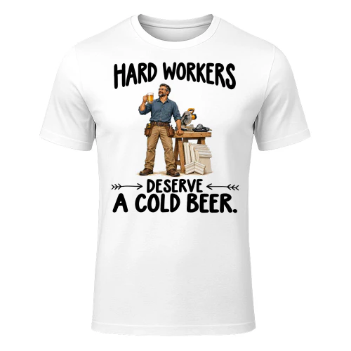 Molding Workers Deserve Cold Beer Job Humor T Shirt JHU0041