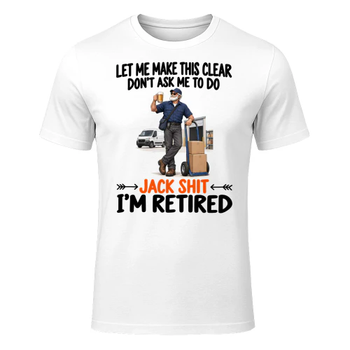 Courier Work Dont Ask Me To Do Retired T Shirt RET0239