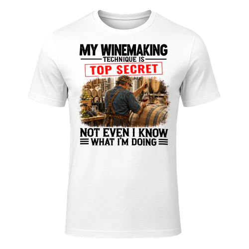 My Winemaking Technique Top Secret T Shirt TSE0102