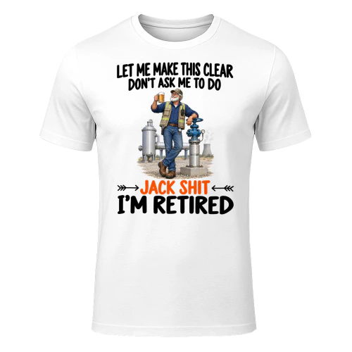 Geothermal Work Dont Ask Me To Do Retired T Shirt RET0215