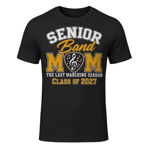 Senior Band Mom Class Of 2027 Marching Band T Shirt MCB0075