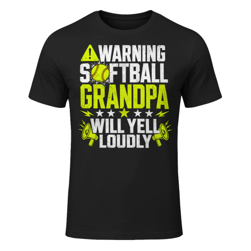 Warning Softball Grandpa Yell Loudly Softball T Shirt GRP0127