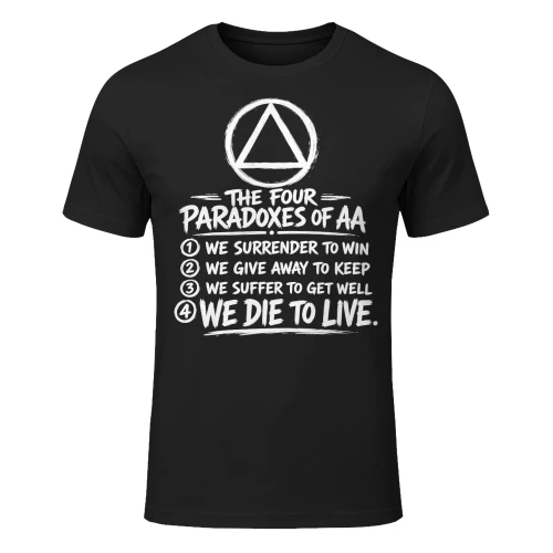 The 4 Paradoxes Of Aa Logo Sobriety T Shirt SOB0023