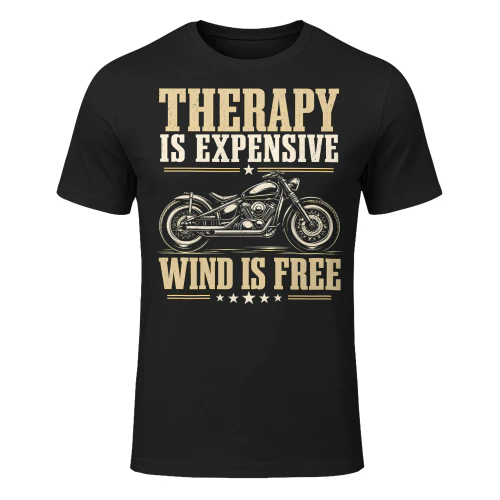 Therapy Is Expensive Wind Free Motorcross T Shirt MTC0049
