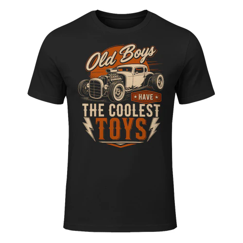 Old Boys Have The Coolest Toys Vintage Classic Rodder Hotrod T Shirt HRD0021