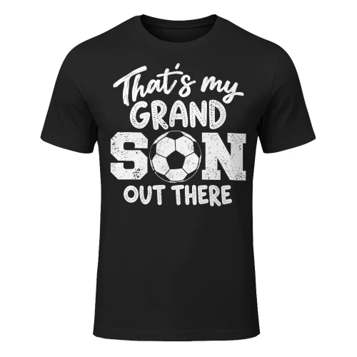 Thats My Grandson Out There Grunge Soccer T Shirt GRP0117
