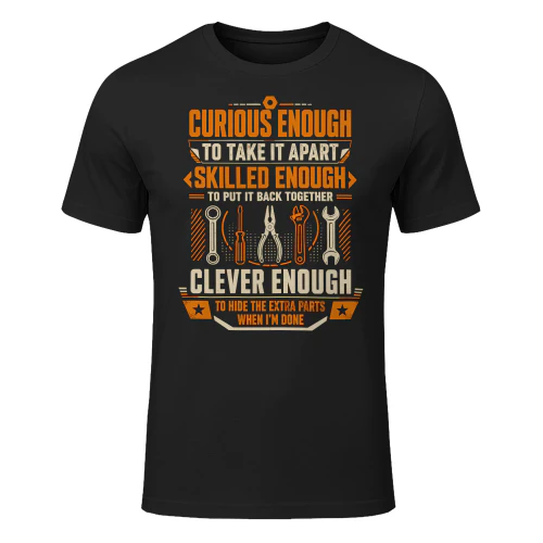 Curious Enough To Take It Apart Mechanic Tools Vintage Hotrod T Shirt HRD0002
