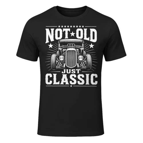 Not Old Just Classic Classic Vintage Street Rod Coupe Car Hotrod T Shirt HRD0020