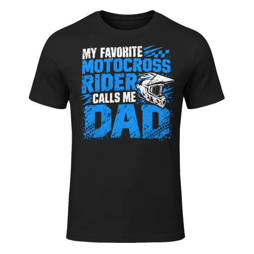 Motocross Rider Calls Me Dad Motorcross T Shirt MTC0033