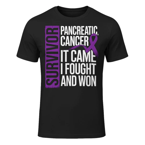 Survivor Came Fought Won Pancreatic Cancer T Shirt PCC0080